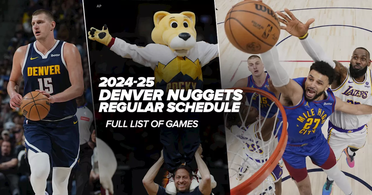 Denver Nuggets 2024-25 regular season NBA game, TV schedule