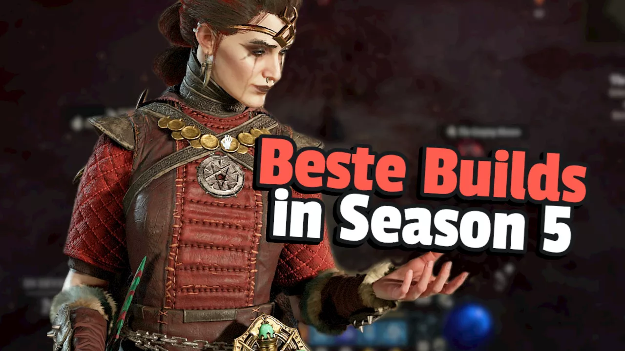 Diablo 4 Season 5 Tier List: Beste Builds für jede Klasse im Endgame