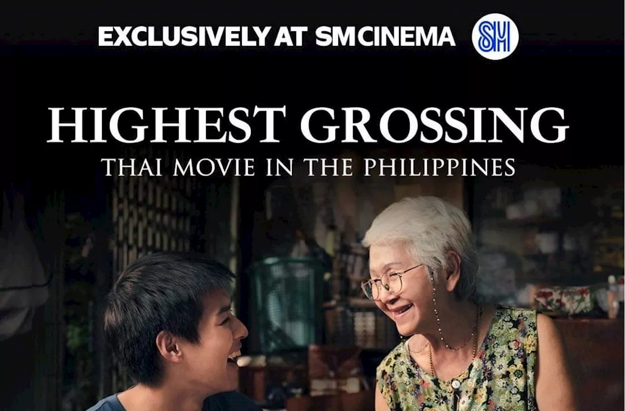 How Thai film ‘How to Make Millions before Grandma Dies’ made millions for SM