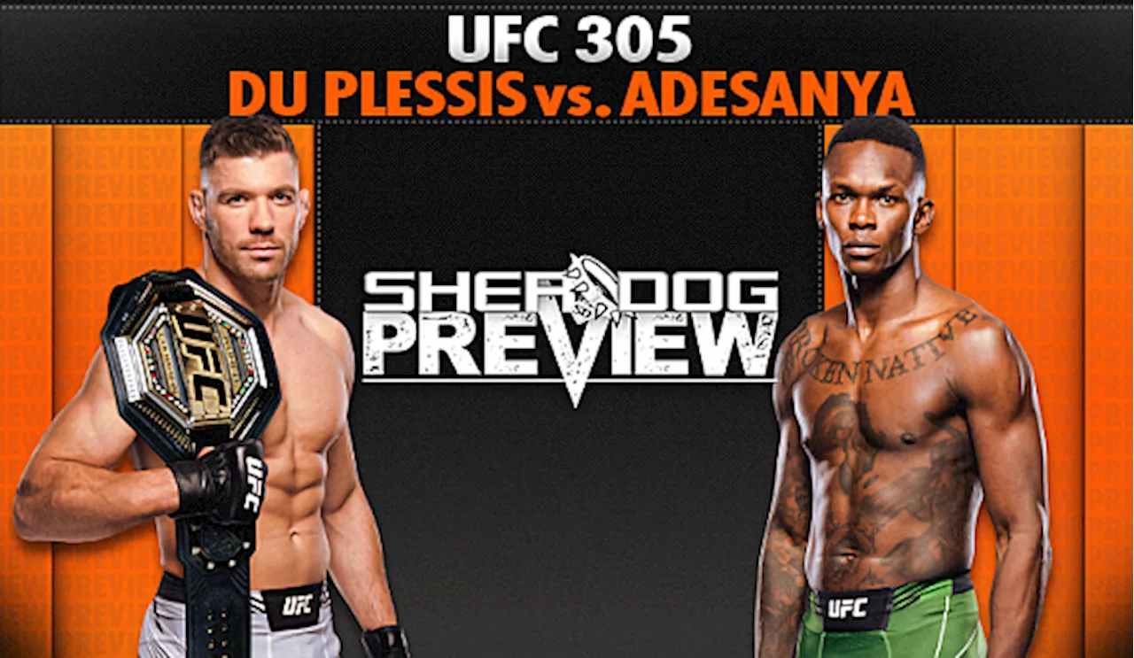 Preview: UFC 305 ‘Du Plessis vs. Adesanya’