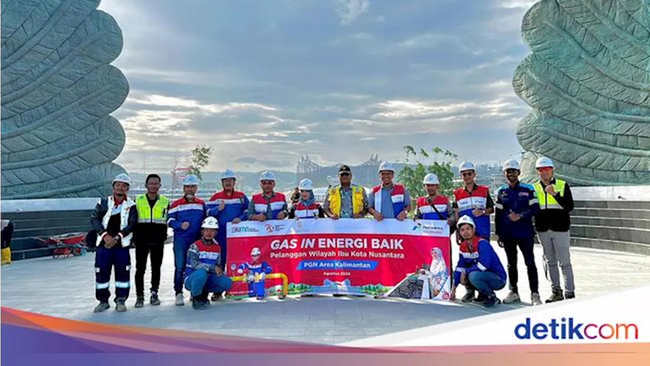 PGN Sukses Alirkan Gas Bumi ke Monumen Taman Kusuma Bangsa IKN