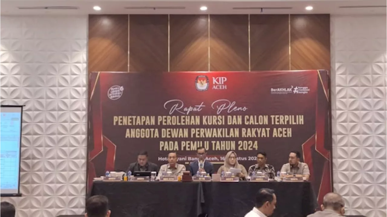 KIP Aceh Tetapkan 81 Anggota DPRA Terpilih, Ini Daftar Namanya