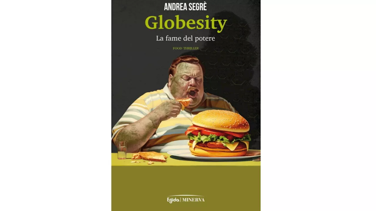 'Globesity', chi guadagna dal disordine alimentare che cresce?