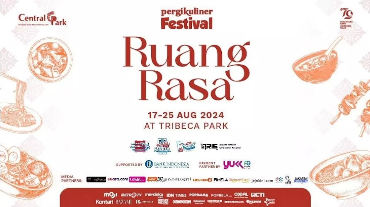 Rayakan HUT RI, Pergikuliner Festival Ruang Rasa Hadirkan Ragam Kuliner Indonesia di Central Park