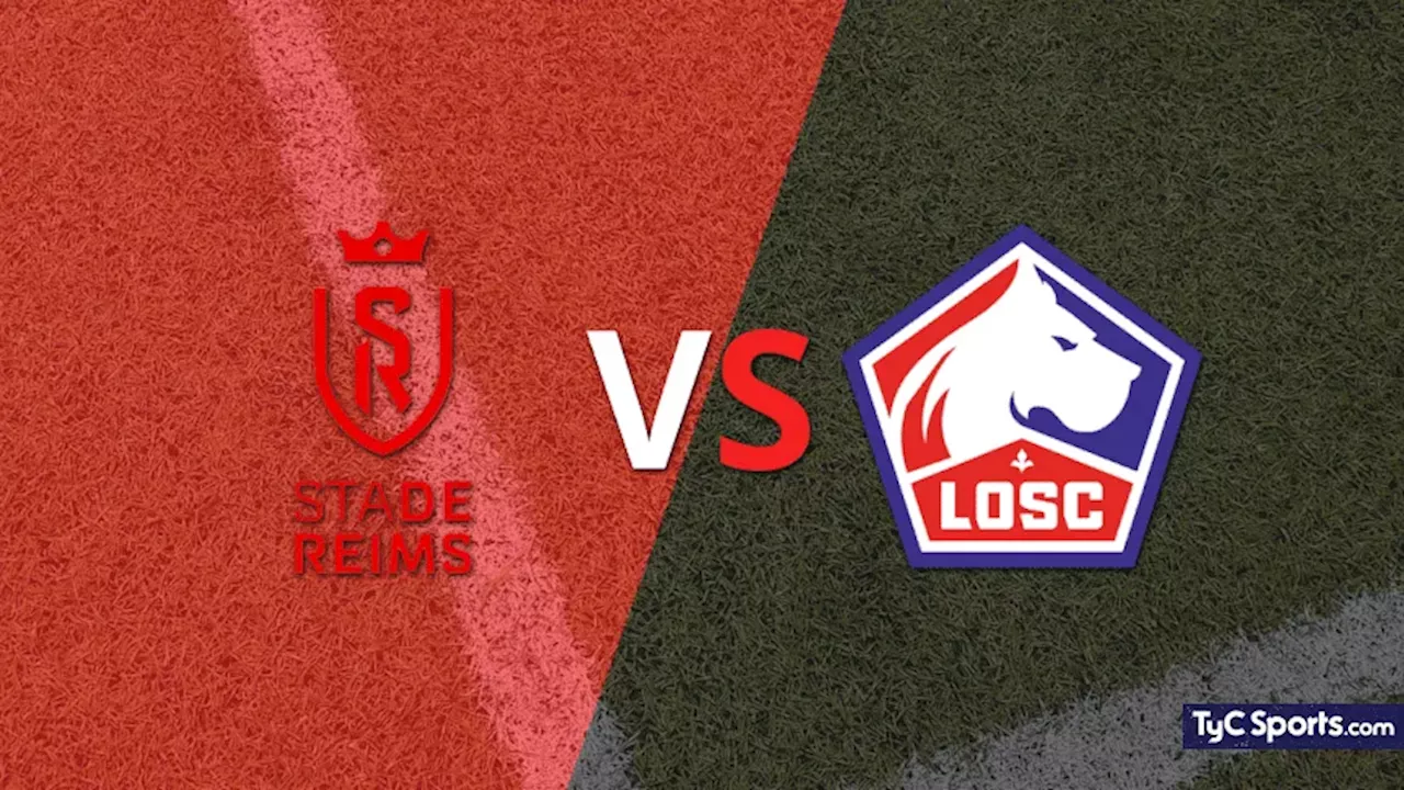 Stade de Reims vs. Lille en vivo: cómo verlo, horario y TV