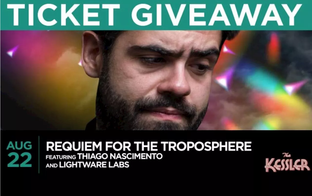 Win 2 tickets to Requiem for the Troposphere!