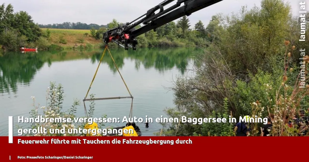 Handbremse vergessen: Auto in einen Baggersee in Mining gerollt und untergegangen