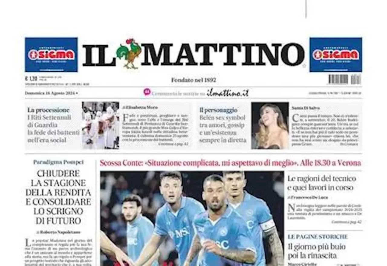 Il Mattino apre così stamattina sulle dichiarazioni di Conte: 'Napoli anno zero'