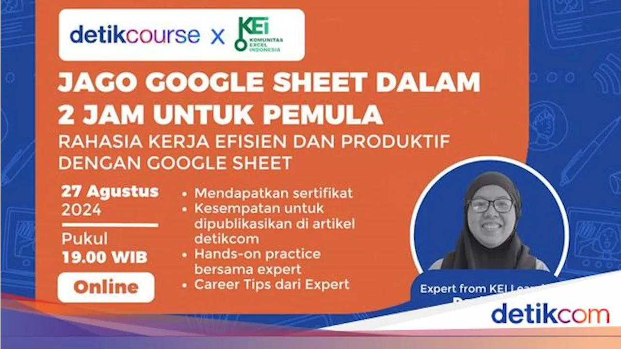 Kelas Google Sheet Bersertifikat untuk Pemula, Jago dalam 2 Jam!