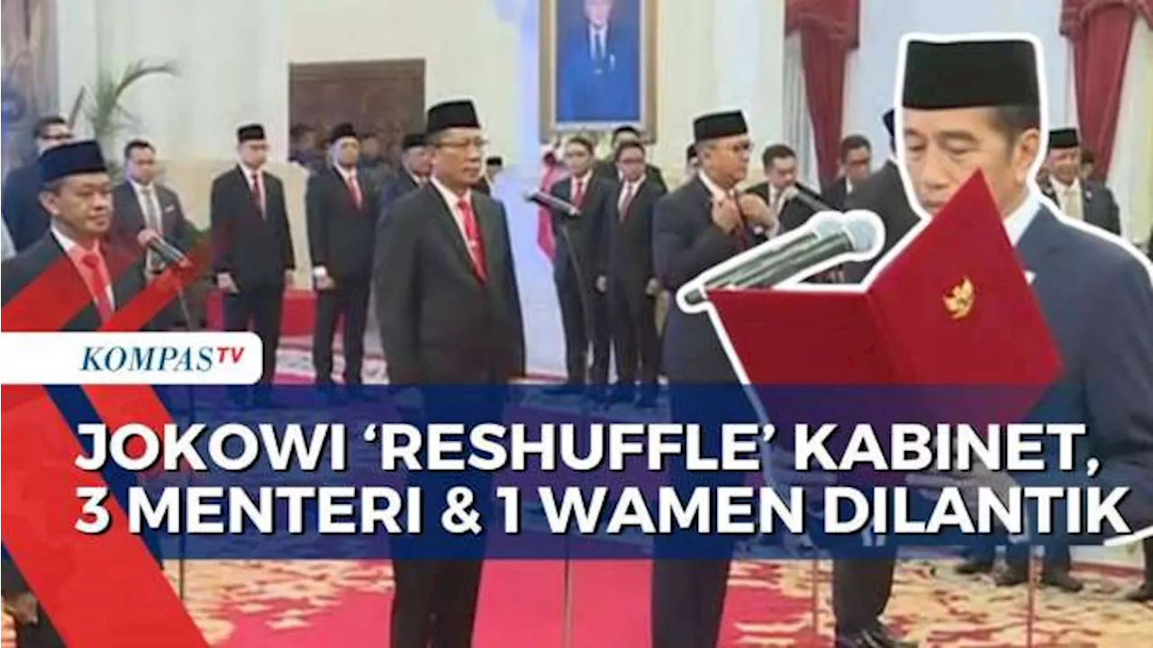 Detik-Detik Jokowi Lantik 3 Menteri dan 1 Wamen di Istana Negara