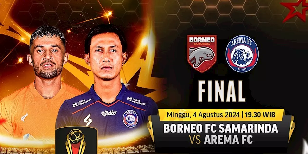 Link Siaran Langsung Final Piala Presiden: Borneo FC Vs Arema di Vidio