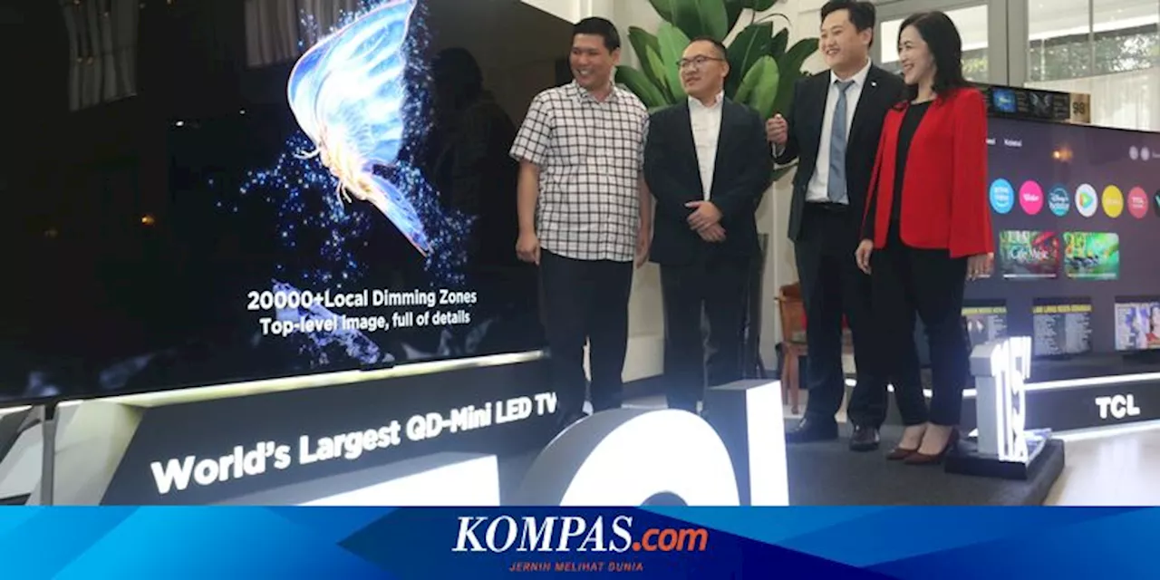 TCL Indonesia Luncurkan TV Ukuran 115 Inci