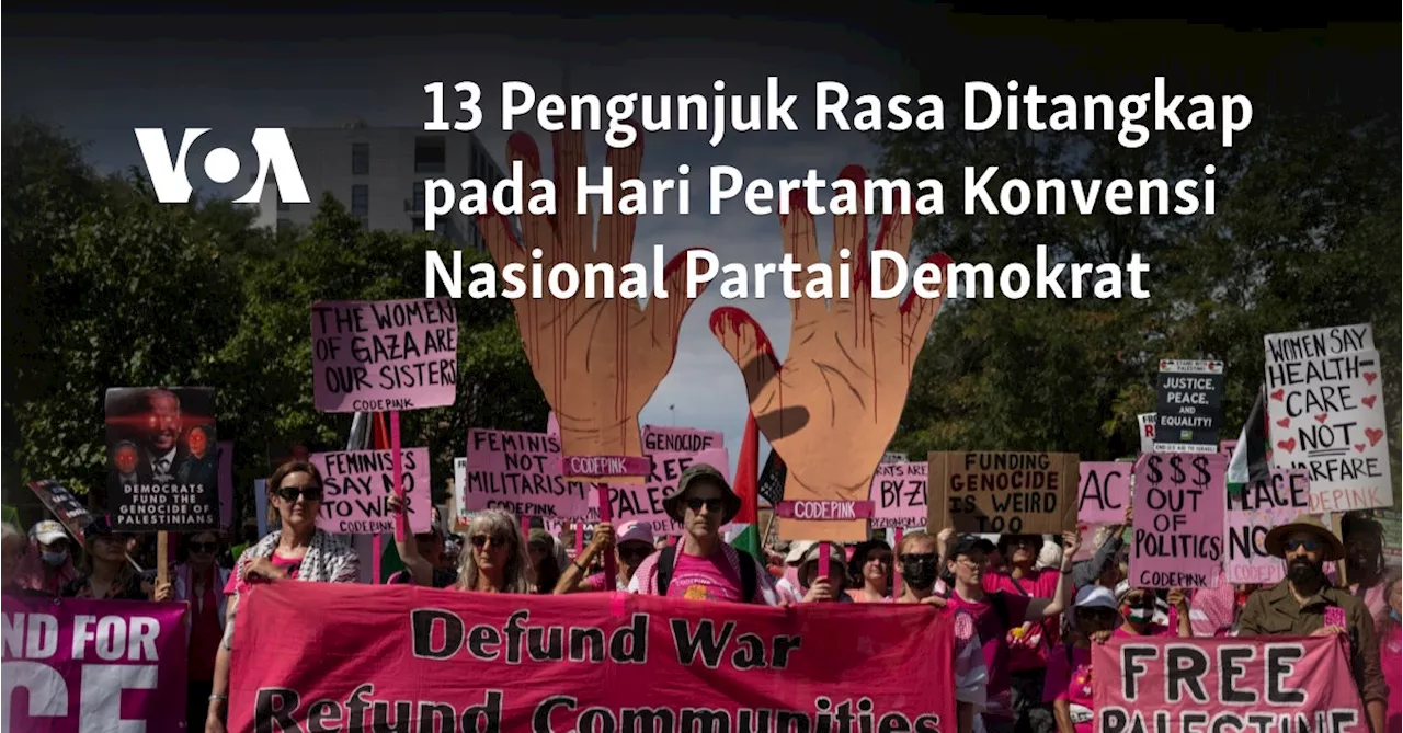 13 Pengunjuk Rasa Ditangkap pada Hari Pertama Konvensi Nasional Partai Demokrat