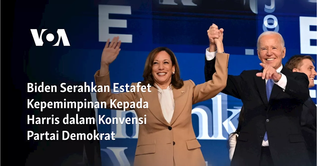 Biden Serahkan Estafet Kepemimpinan Kepada Harris dalam Konvensi Partai Demokrat