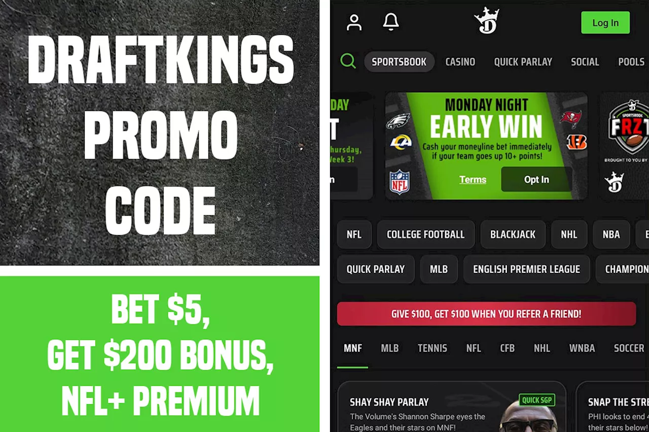 DraftKings promo code: Claim $200 bonus, NFL Premium+ streaming trial