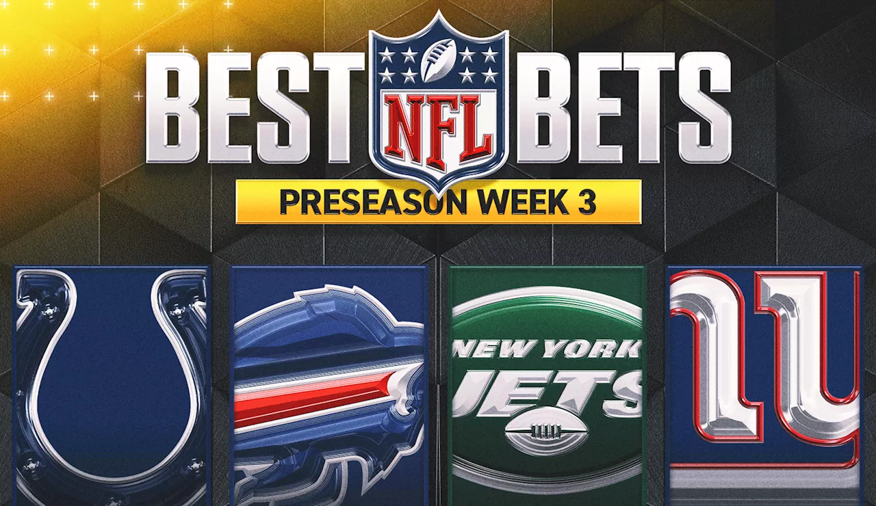 2024 NFL preseason Week 3 odds, predictions, picks: Bet Colts, underdog Bills to cover