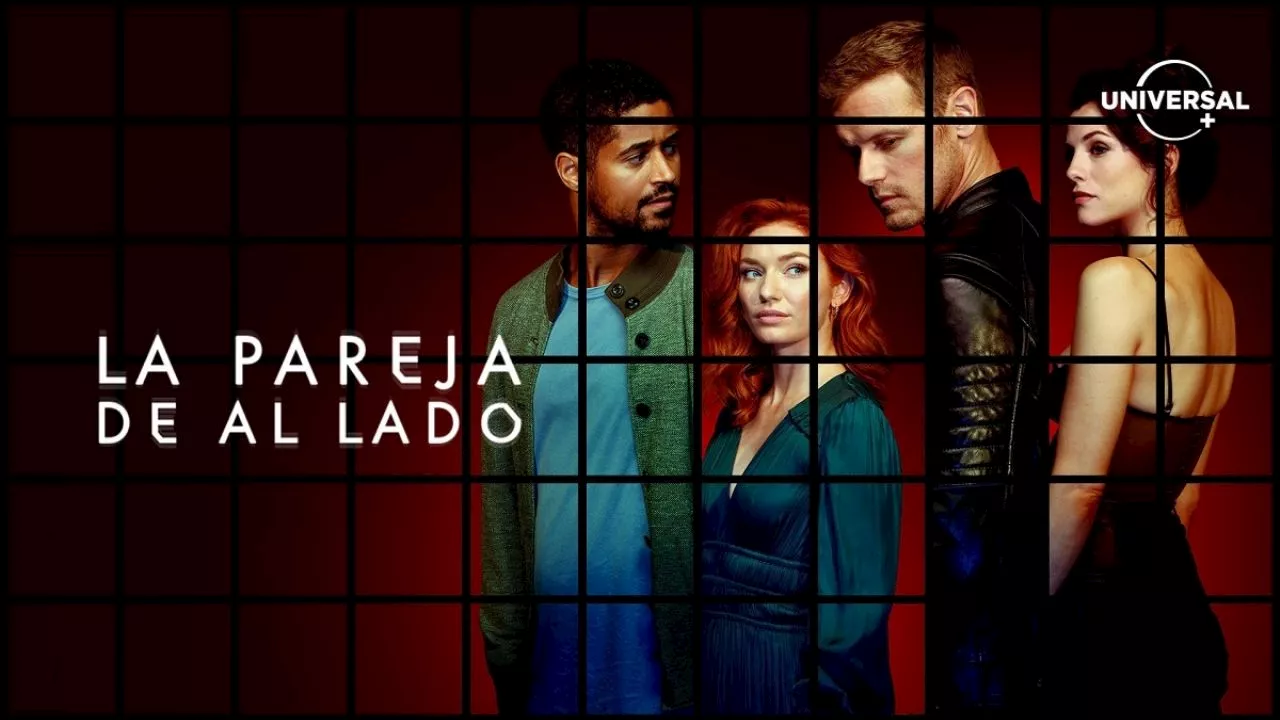 TRAILER: La serie &quot;La pareja de a lado&quot; es el thriller erótico lleno de tensión y misterio que te atrapará en Universal+