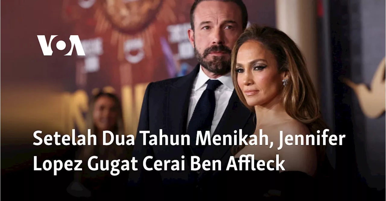 Setelah Dua Tahun Menikah, Jennifer Lopez Gugat Cerai Ben Affleck