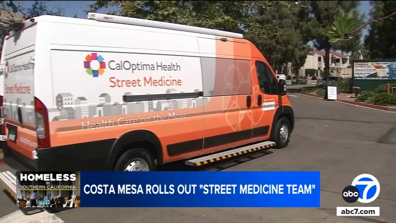 Costa Mesa launches mobile clinic program for homeless people, offering health and social services