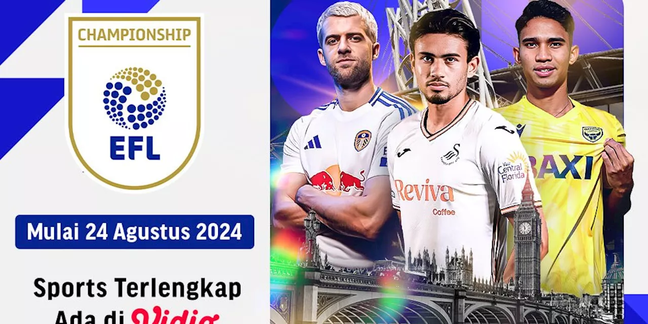 Saksikan Siaran Langsung EFL Championship 2024/25 di Vidio