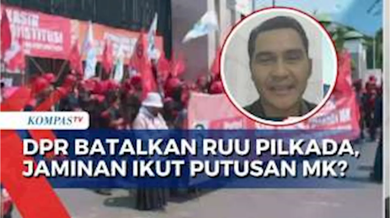 Pakar Hukum UGM, Yance Arizona Angkat Bicara soal DPR Batalkan RUU Pilkada