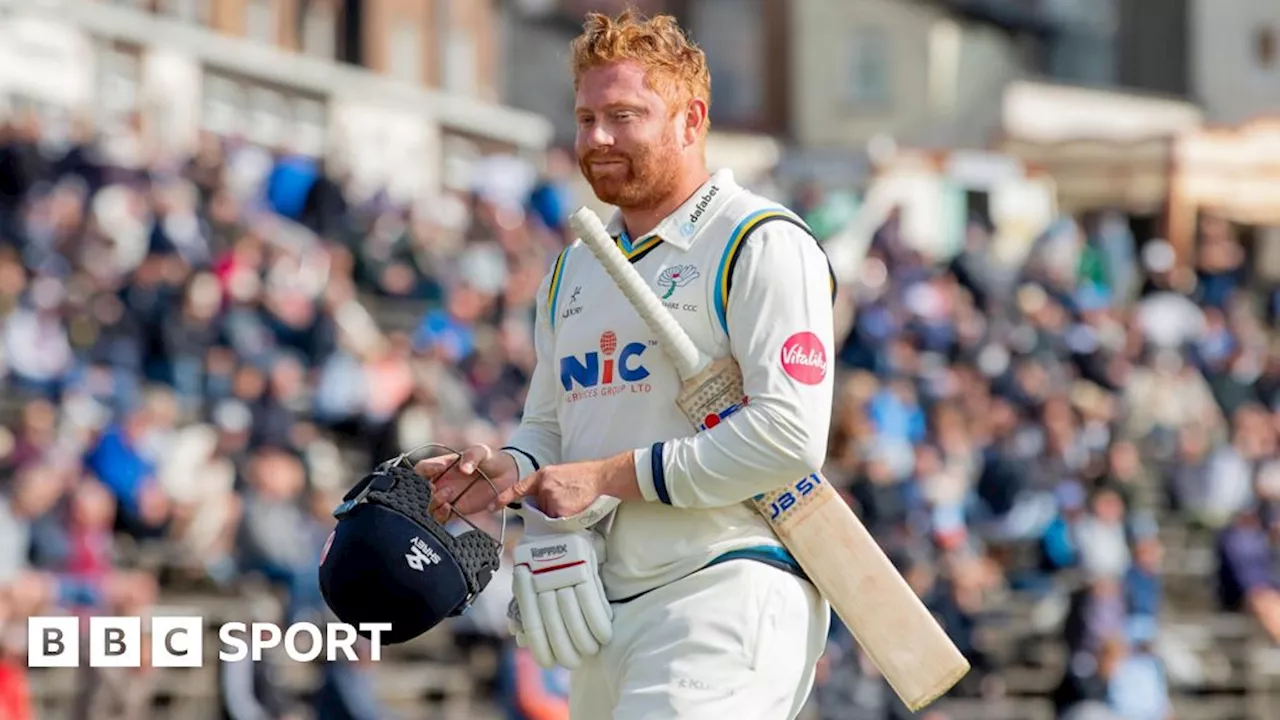 County Championship: Jonny Bairstow helps Yorkshire forge lead over Sussex