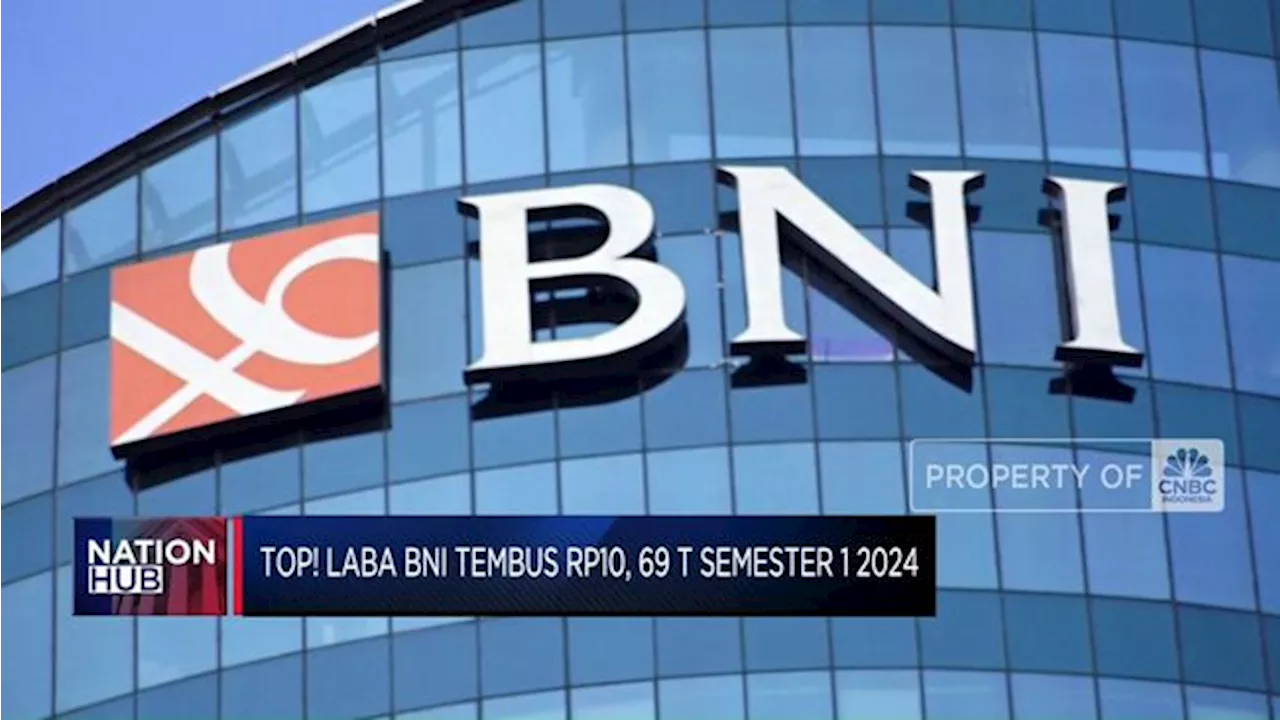 Cuan Kantor Luar Negeri BNI Naik 1,5 Kali Lipat