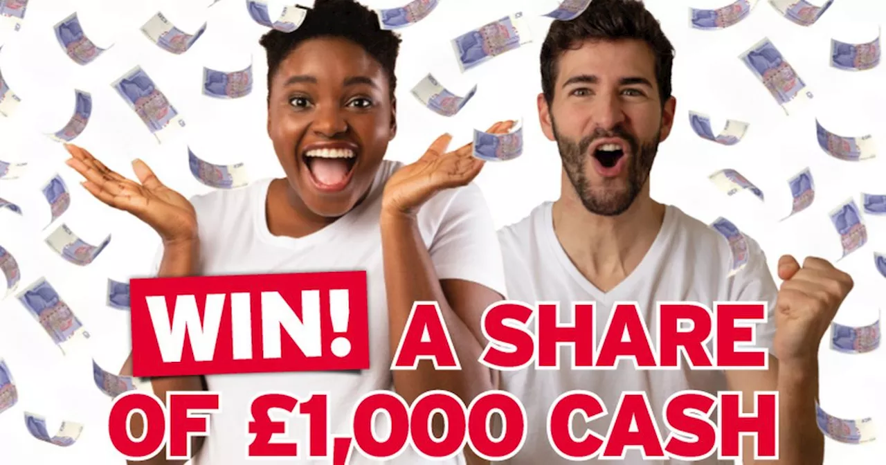 Win a share of £1,000 cash!