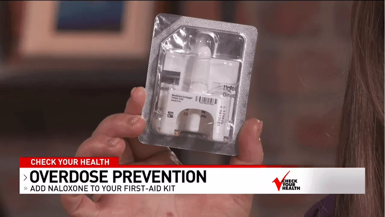 Check Your Health- Overdose Awareness: Add Naloxone to Your First-Aid Kit