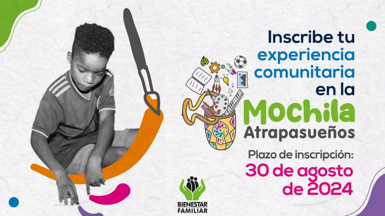 ICBF lanza la Mochila Atrapasueños para proteger y promover los derechos de la niñez ¡Inscríbete!