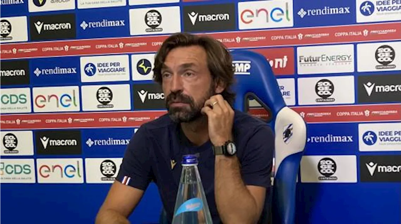 Sampdoria, Pirlo suona la carica: 'Non vediamo l'ora di giocare davanti ai nostri tifosi'