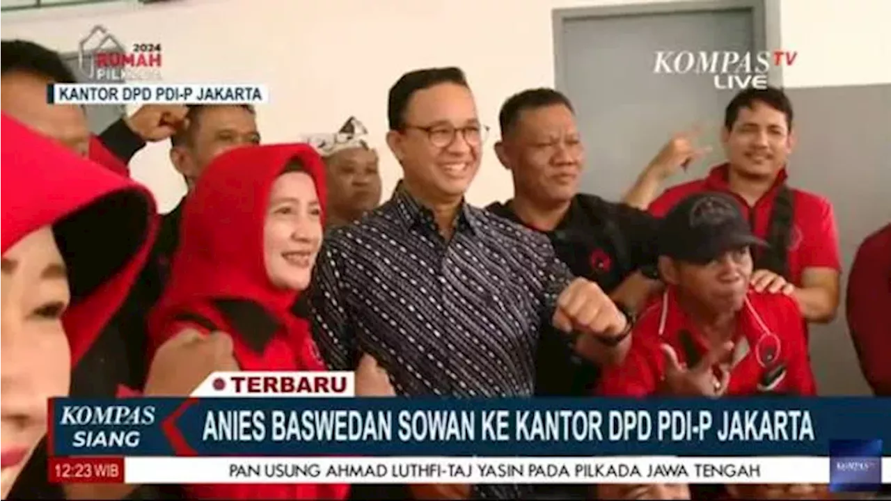 Anies Baswedan Sambangi Kantor DPD PDIP Jakarta: Selama Ini Terang Terus, Insya Allah Terus Terang