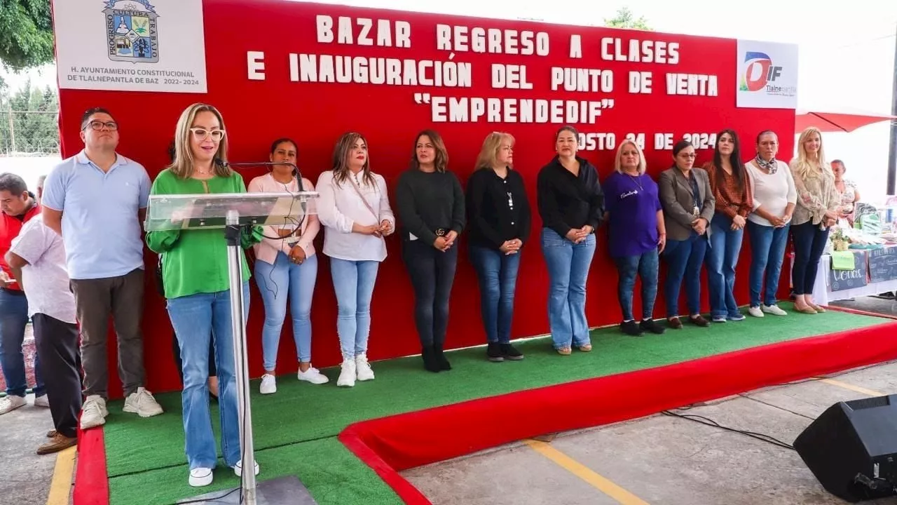 Inauguran Bazar de Regreso a Clases punto de venta “EmprendeDIF” en Tlalnepantla