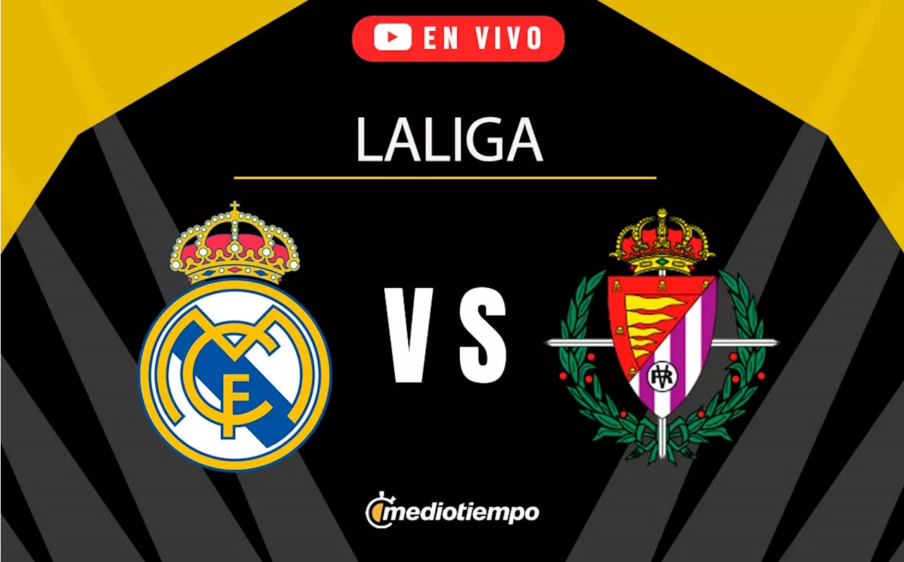 Real Madrid vs Valladolid. Partido HOY ONLINE