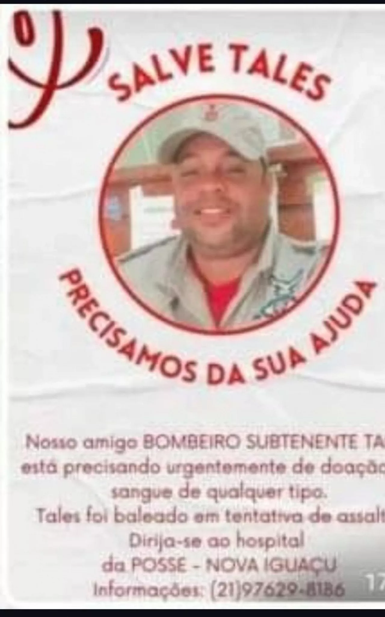 Família e amigos pedem doação de sangue para bombeiro baleado em assalto em Nova Iguaçu