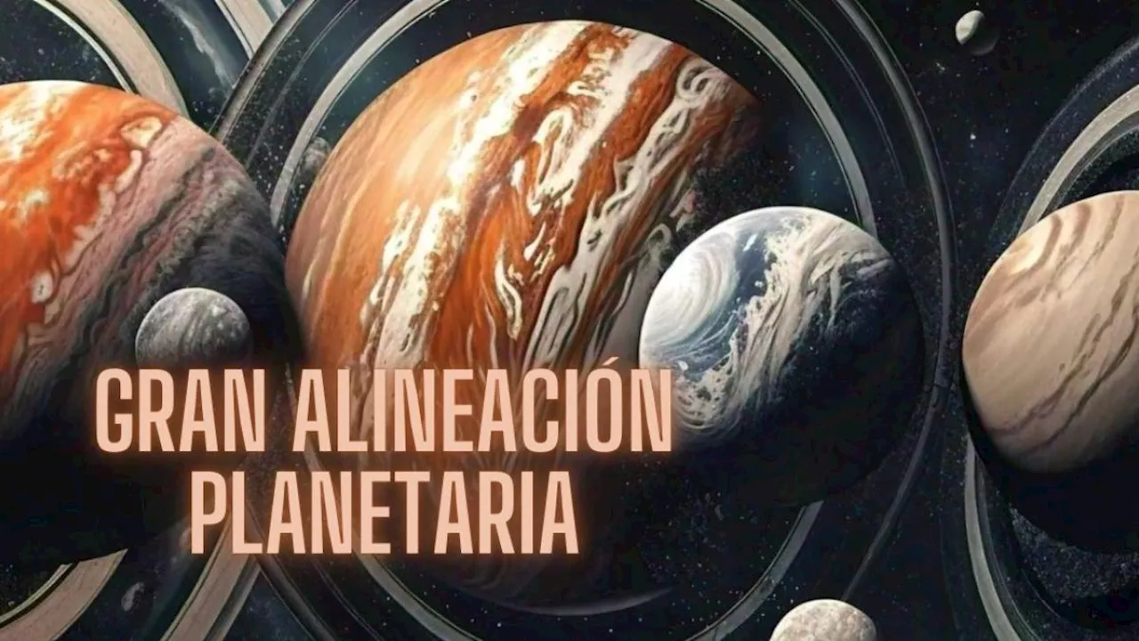 Gran Alineación Planetaria: ¿Se verá desde México y qué día de agosto será?