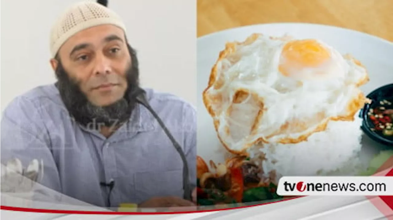 Jangan Makan Nasi Telur Meski Rasanya Enak dan Harganya Murah, dr Zaidul Akbar Tegas Bilang Kalau...