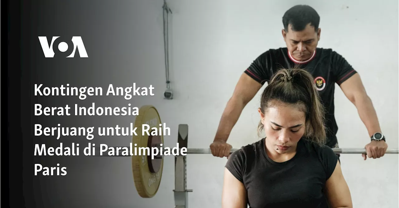 Kontingen Angkat Berat Indonesia Berjuang untuk Raih Medali di Paralimpiade Paris