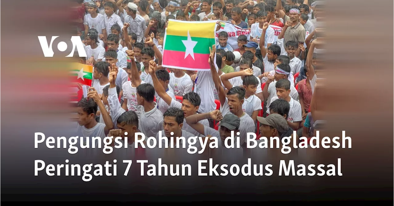 Pengungsi Rohingya di Bangladesh Peringati 7 Tahun Eksodus Massal