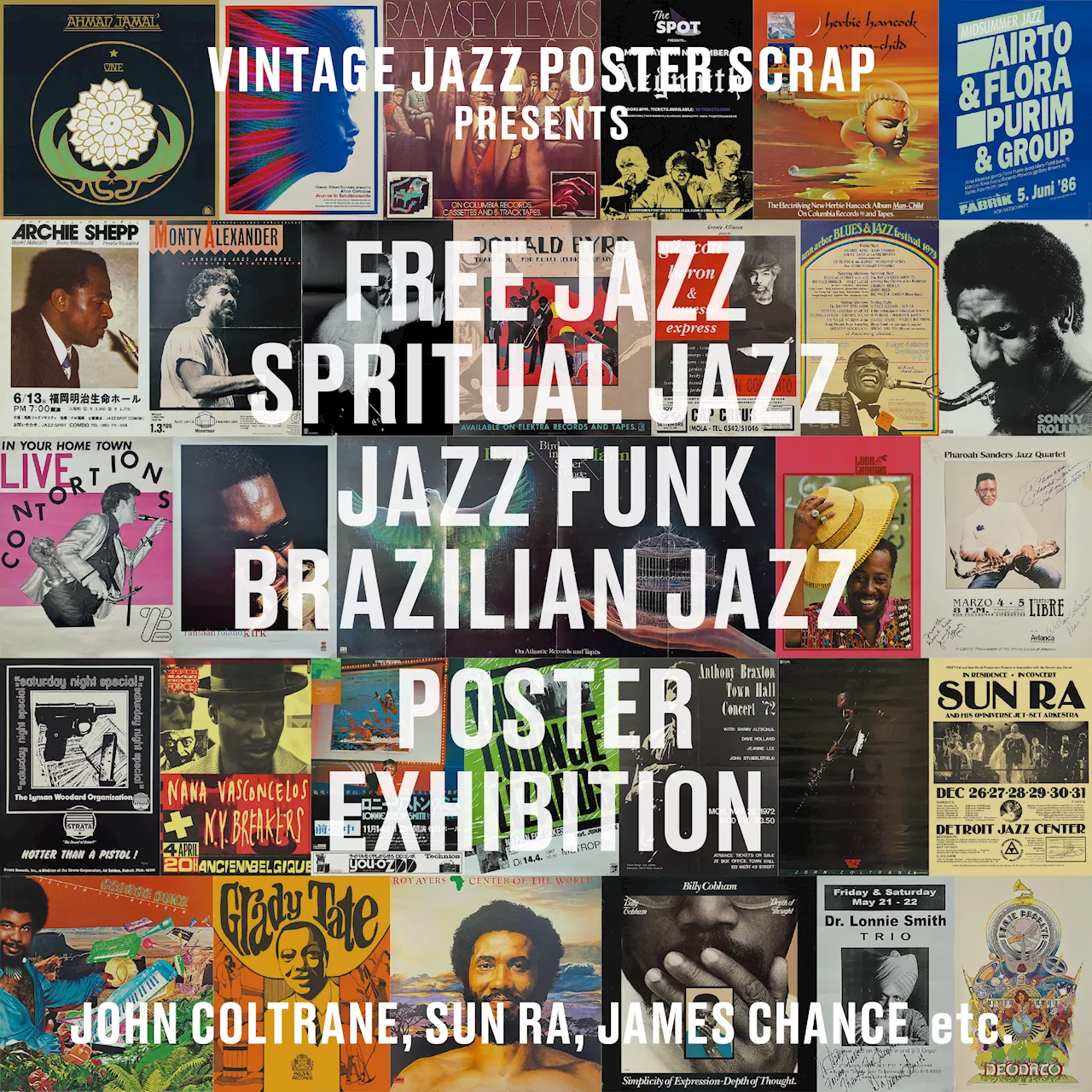 開催決定！8/31-9/8 ジョン・コルトレーン、サン・ラ、ジェームス・チャンス FREE JAZZ , SPRITUAL JAZZ , JAZZ FUNK POSTER EXHIBITION