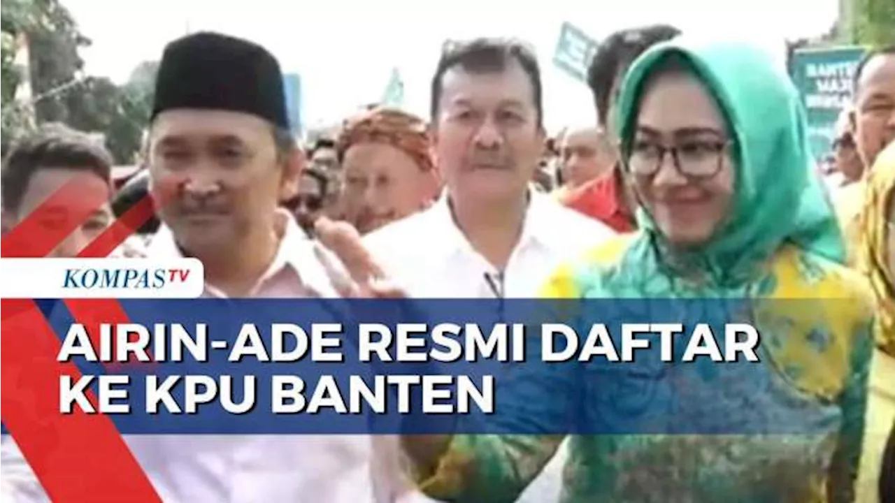 Kata Airin Rachmi Diany Usai Daftar ke KPU Banten Bersama Ade Sumardi