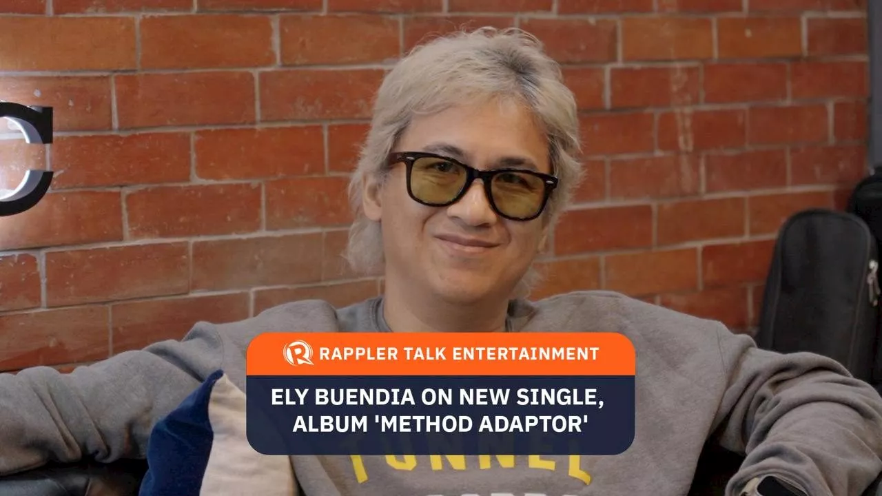 Rappler Talk Entertainment: Ely Buendia on new single, album ‘Method Adaptor’