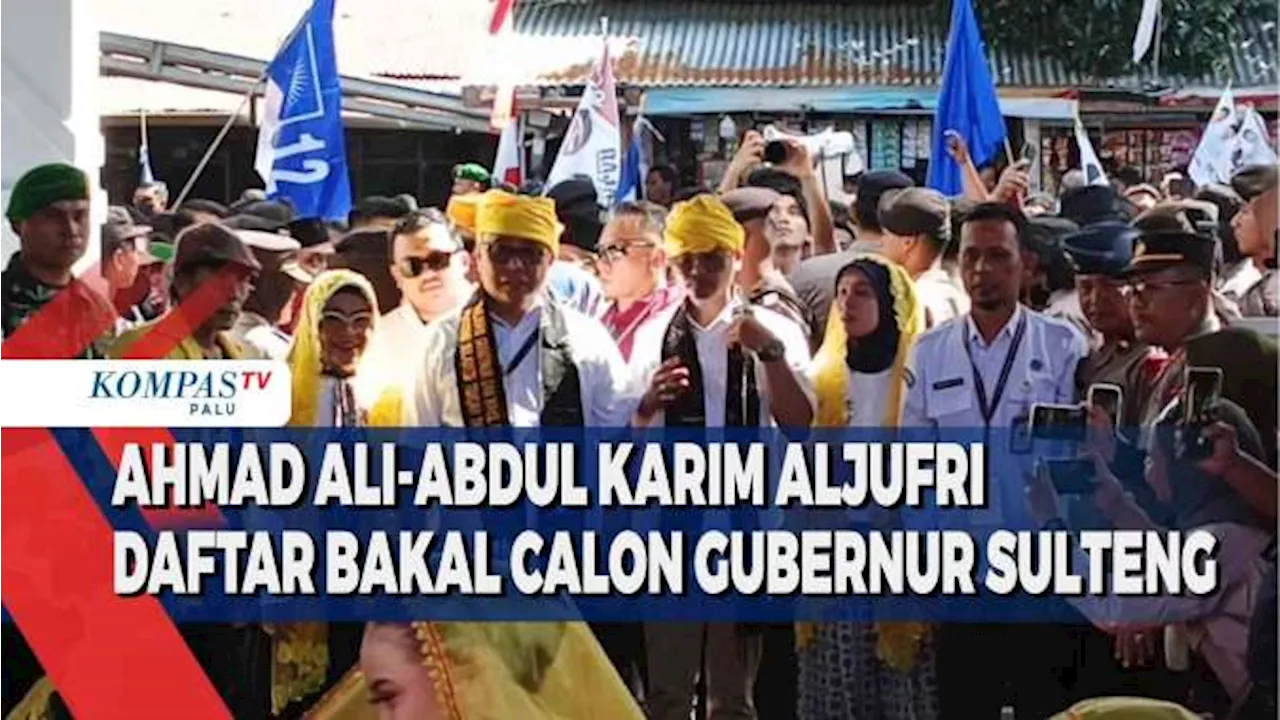 Ahmad Ali-Abdul Karim Aljufri Daftar Bakal Calon Gubernur Sulteng