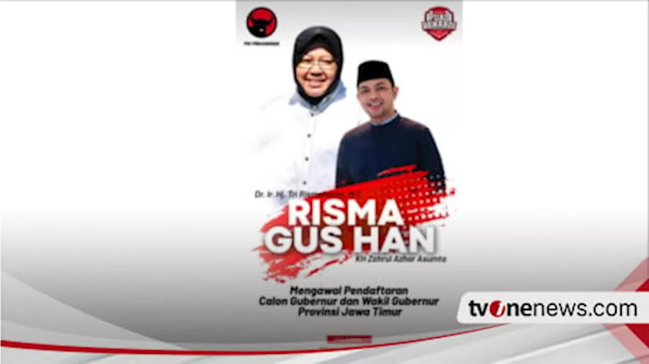 PDIP Usung Risma-Gus Han di Pilkada 2024 Jawa Timur, Ini Alasannya