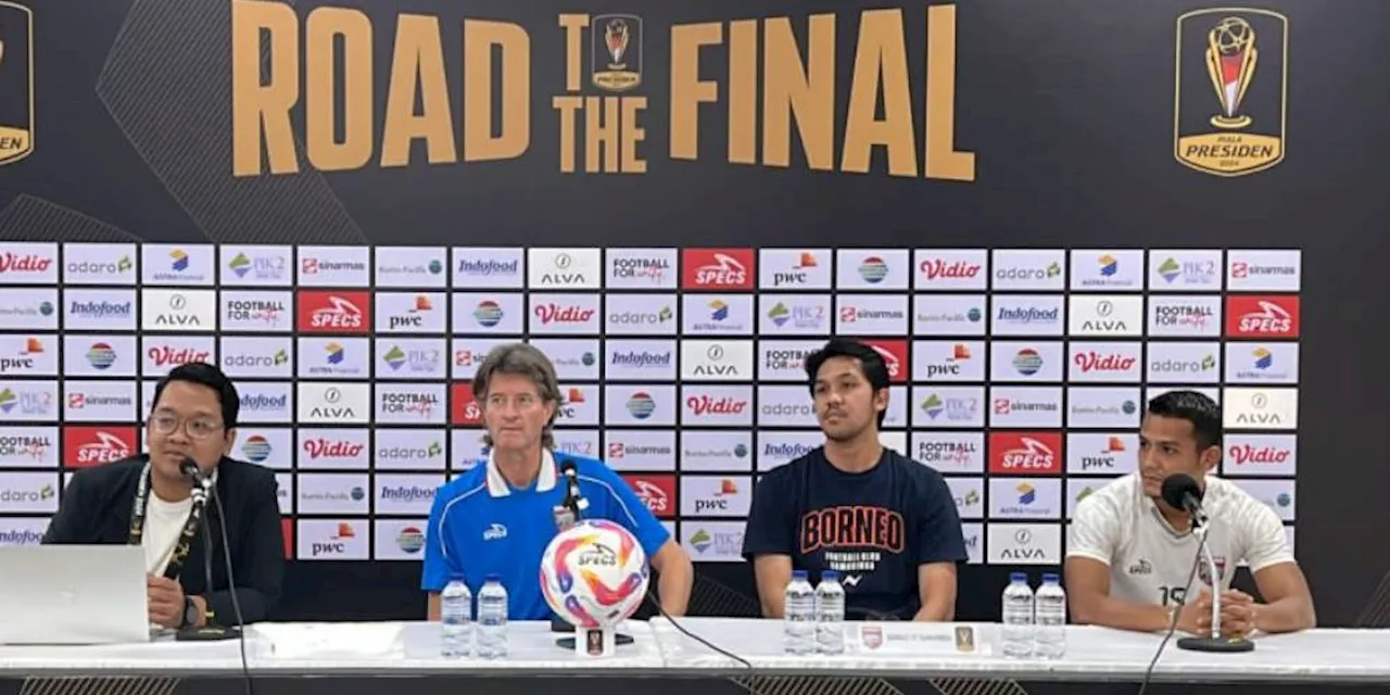 Hadapi Arema di Final Piala Presiden 2024, Pelatih Borneo FC Kesulitan Tentukan Starting Eleven