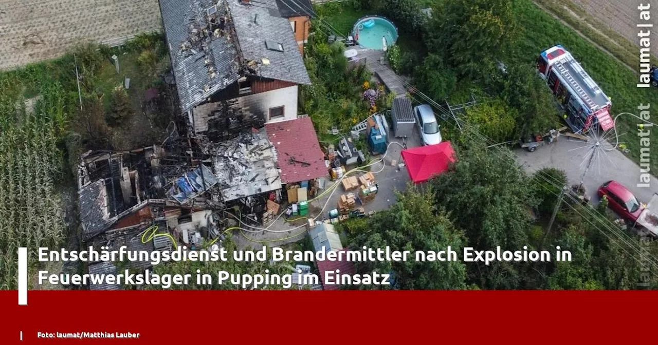 Entschärfungsdienst und Brandermittler nach Explosion in Feuerwerkslager in Pupping im Einsatz