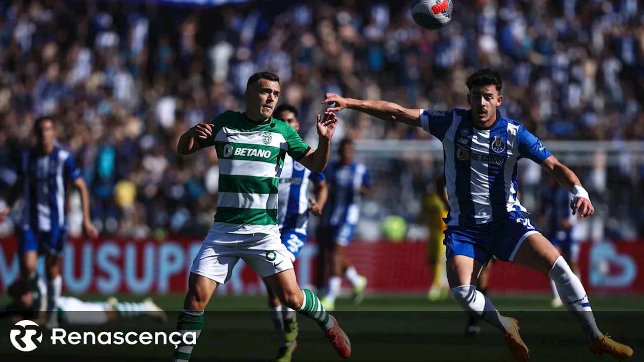 Supertaça. É isto que tem de saber sobre o Sporting-Porto