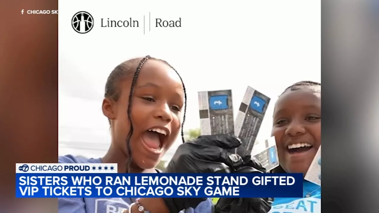 Chicago girls who ran lemonade stand gifted VIP tickets to Sky-Fever game: 'It was mind-blowing'