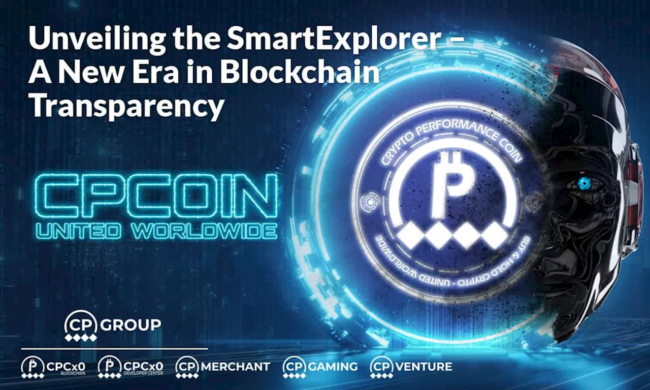Unveiling the SmartExplorer – A New Era in Blockchain Transparency