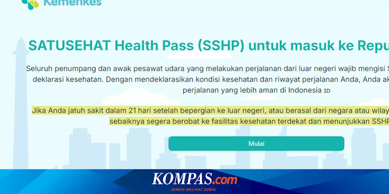 Cara Skrining SatuSehat Health Pass, Jadi Syarat Masuk Indonesia Cegah Mpox